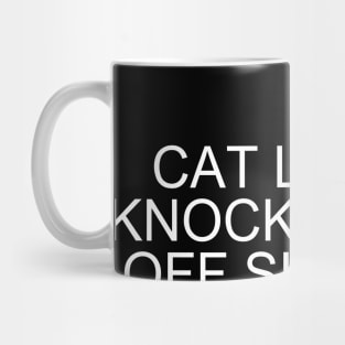 Cat Logic Chronicles: Mastering the Art of Shelf Sabotage Mug